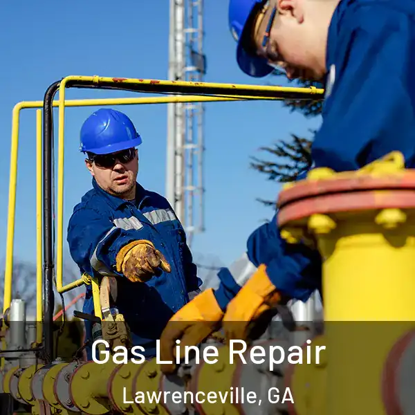  Gas Line Repair Lawrenceville, GA