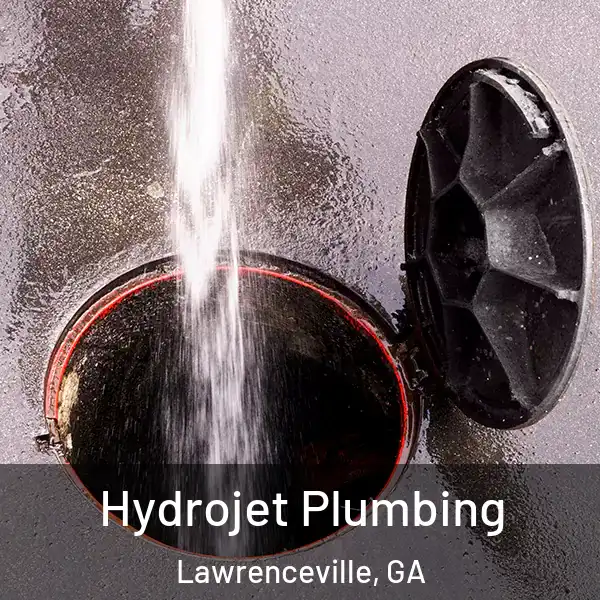  Hydrojet Plumbing Lawrenceville, GA