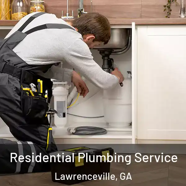  Residential Plumbing Service Lawrenceville, GA