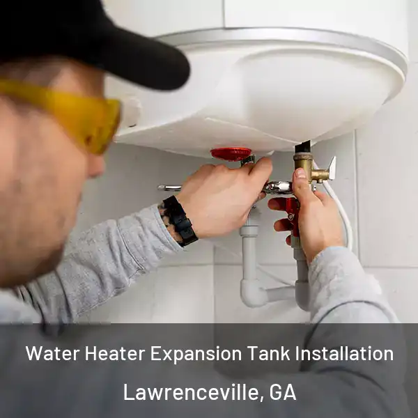  Water Heater Expansion Tank Installation Lawrenceville, GA