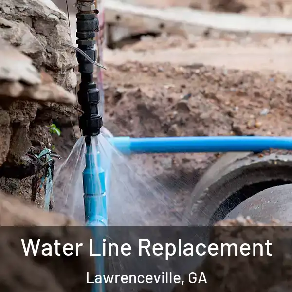  Water Line Replacement Lawrenceville, GA